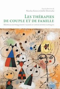 Les thérapies de couple et de famille - Nicolas Favez - ebook