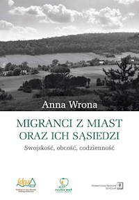 Migranci z miast oraz ich sąsiedzi - Wrona Anna - książka