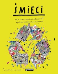 Śmieci To, o czym dorośli Ci nie mówią - Janiszewski Boguś, Skorwider Max - książka