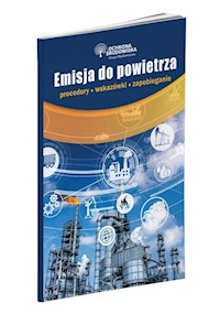 Emisja do powietrza procedury wskazówki zapobieganie - Praca zbiorowa - książka