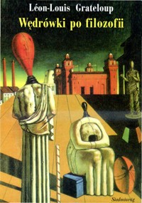 Wędrówki po filozofii - Leon-Luis Grateloup - ebook