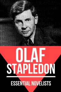 Essential Novelists - Olaf Stapledon - Stapledon	 Olaf - ebook