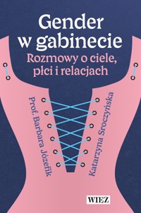 Gender w gabinecie - Katarzyna Sroczyńska, Barbara Józefik - ebook + książka