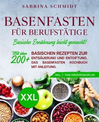Basenfasten für Berufstätige - Sabrina Schmidt - ebook