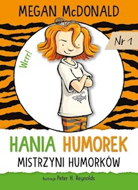 Hania Humorek Mistrzyni humorków - Megan McDonald - książka