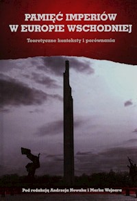 Pamięć imperiów w Europie Wschodniej -  - książka