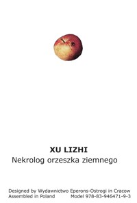 Nekrolog orzeszka ziemnego - Xu Lizhi - ebook + książka