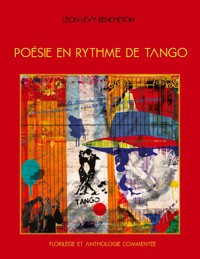 Poésie en rythme de tango - Léon Lévy Bencheton - ebook