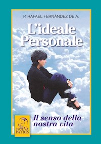 L'Ideale personale - Rafael Fernández de Andraca - ebook