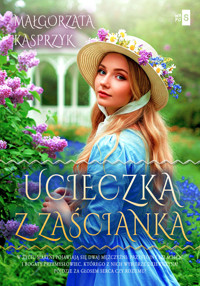 Ucieczka z zaścianka - Kasprzyk Małgorzata - ebook + książka