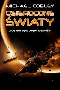 Osierocone światy - Michael Cobley - ebook