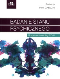 Badanie stanu psychicznego Rozpoznania według ICD-11 - praca zbiorowa - książka