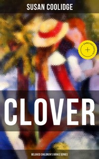 CLOVER (Beloved Children's Books Series) - Susan Coolidge - ebook
