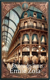 Au Bonheur des Dames - Emile Zola - ebook