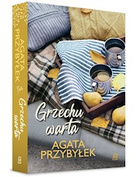 Grzechu warta Tom 3 - Agata Przybyłek - książka