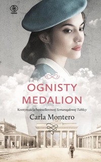 Ognisty Medalion - Carla Montero - ebook + audiobook + książka