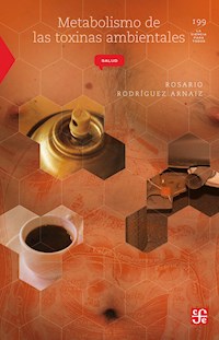 Metabolismo de las toxinas ambientales - Rosario Rodríguez - ebook