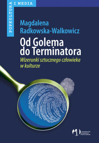 Od Golema do Terminatora - Radkowska-Walkowicz Magdalena - książka
