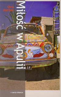 Miłość w Apulii - Harrison Chris - książka