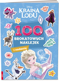 Kraina lodu 100 brokatowych naklejek -  - książka