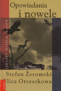 Opowiadania i nowele - Eliza Orzeszkowa;  Stefan Żeromski - ebook