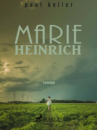 Marie Heinrich - Paul Keller - ebook