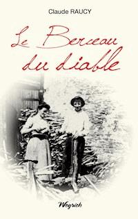 Le Berceau du diable - Claude Raucy - ebook