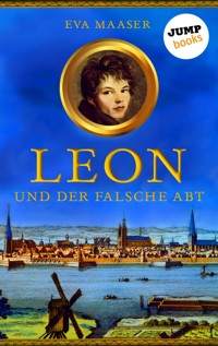 Leon und der falsche Abt - Band 1 - Eva Maaser - ebook