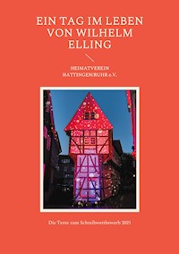 Ein Tag im Leben von Wilhelm Elling -  - ebook