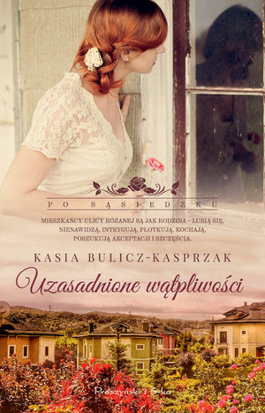 Uzasadnione wątpliwości - Kasia Bulicz-Kasprzak - ebook + książka
