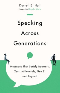 Speaking Across Generations - Darrell Eryx Hall - ebook