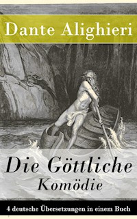 Die Göttliche Komödie - 4 deutsche Übersetzungen in einem Buch - Dante Alighieri - ebook