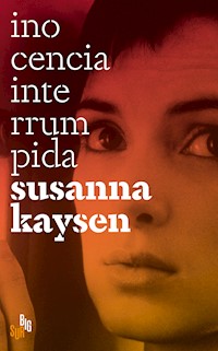 Inocencia interrumpida - Kaysen Susanna - ebook