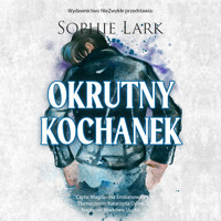 Okrutny kochanek - Lark Sophie - ebook + audiobook
