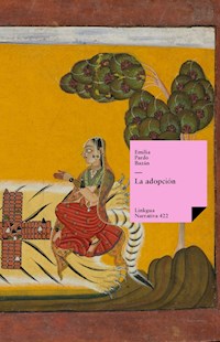 La adopción - Émilia Pardo Bazan - ebook