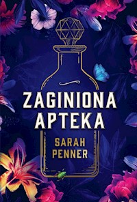 Zaginiona apteka - Penner Sarah - ebook + książka