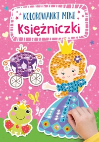 Kolorowanki mini. Księżniczki - zbiorowa praca - książka
