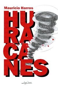Huracanes - Mauricio Harros - ebook