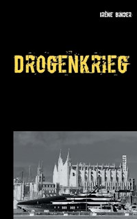 Drogenkrieg - Irène Binder - ebook