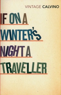 If on a Winter's Night a Traveller - Italo Calvino - książka