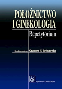 Położnictwo i ginekologia - Bręborowicz Grzegorz H. - książka