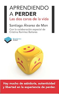 Aprendiendo a perder - Santiago Álvarez de Mon - ebook