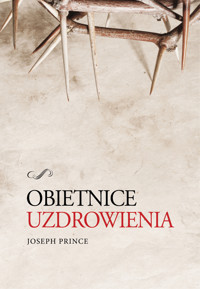 Obietnice uzdrowienia - Prince Joseph - ebook + książka