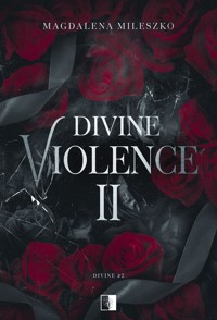 Divine Violence 2. Seria Divine. Tom 2 - Magdalena Mileszko - książka