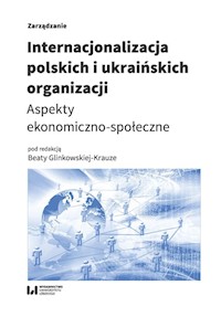 Internacjonalizacja polskich i ukraińskich organizacji -  - książka