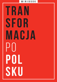 Transformacja po polsku. Minibook -  - ebook