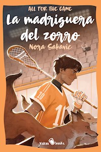 La madriguera del zorro - Nora Sakavic - ebook