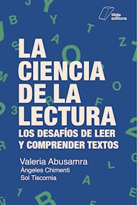 La ciencia de la lectura - Valeria Abusamra - ebook