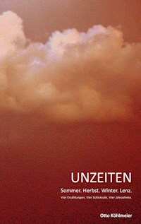 Unzeiten - Otto Köhlmeier - ebook
