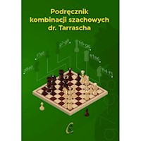 Podręcznik kombinacji szachowych dr. Tarrascha - Zerek Bogdan - książka